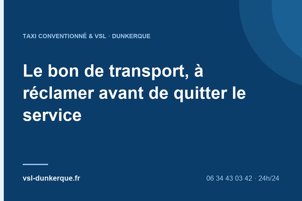 Sortie d'hospitalisation à Dunkerque : bon de transport à demander avant de quitter le service